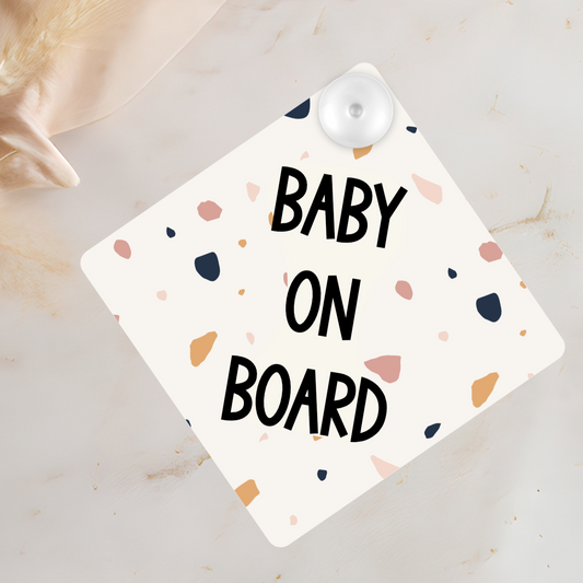 Baby on Board Car Sign with Terrazzo Print background.