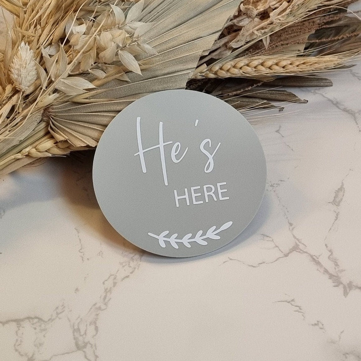 He's here baby announcement acrylic plaque